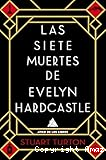Las siete muertes de Evelyn Hardcastle