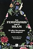 Los Feminismos ante el islam : el velo y los cuerpos de las mujeres