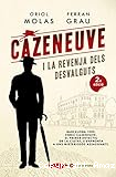 Cazeneuve i la revenja dels desvalguts