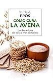 Cómo cura la avena