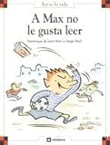 A Max no le gusta leer