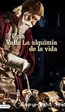 L'alquímia de la vida