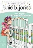 Junie B. Jones and a little Monkey Business
