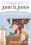 Junie B. Jones and some Sneaky Peeky Spying