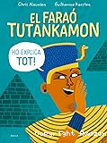 El faraó Tutankamon ho explica tot!