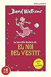 La increïble història de... el noi del vestit