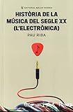 Història de la música del segle XX (l'electrònica)