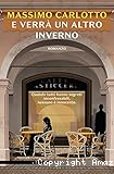 E verrà un altro inverno