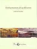 L'enlluernament, al cap del carrer