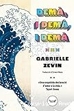 Demà, i demà, i demà