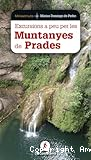 Excursions a peu per les muntanyes de Prades