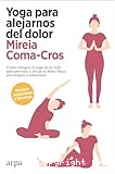 Yoga para alejarnos del dolor