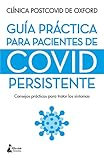 Guía práctica para pacientes de covid persistente