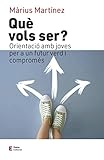 Què vols ser?