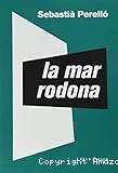 La mar rodona