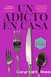 Un Adicto en casa