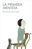 La primera mentida