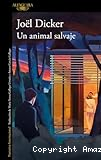Un animal salvaje