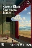 Una ombra blanca