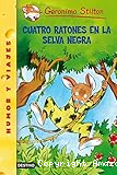 Cuatro ratones en la selva negra