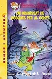 Un granissat de mosques per al comte