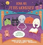 Bona nit, petits monstres!