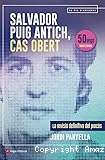 Salvador Puig Antich, cas obert