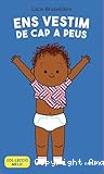 Ens vestim de cap a peus