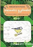 Dibujar en 10 pasos animales y plantas