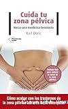 Cuida tu zona pélvica