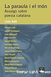 La Paraula i el món : assaigs sobre poesia