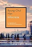Infocràcia : la digitalització i la crisi de la democràcia