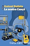 La Nostra cançó