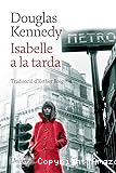 Isabelle a la tarda