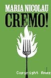 Cremo!