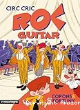 Circ Cric Roc Guitar
