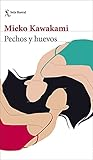 Pechos y huevos