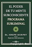 El poder de tu mente subconsciente