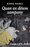 Quan en d&egrave;iem xampany