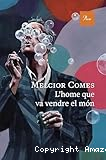 L'home que va vendre el m&oacute;n