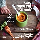 Cuina natural per al meu nad&oacute;