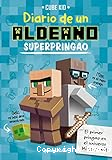 Diario de un Aldeano superpringao