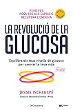 La revoluci&oacute; de la glucosa