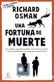 Una fortuna de muerte