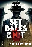 Set bales en la nit