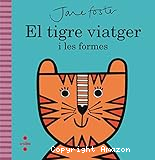 El tigre viatger i les formes