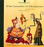 El Rei Carnestoltes i la Vella Quaresma