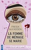 La femme de m&eacute;nage se marie