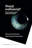 Nou(s) realisme(s)?