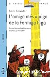 L´amiga més amiga de la formiga Piga